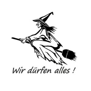 Hexen dürfen alles !