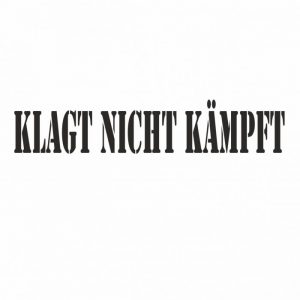 schriftzug klagt nicht kÄmpft aufkleber