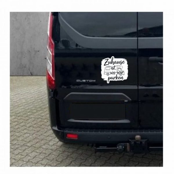 zuhause ist wo wir parken aufkleber